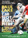 I'm Not Really Here (eBook)